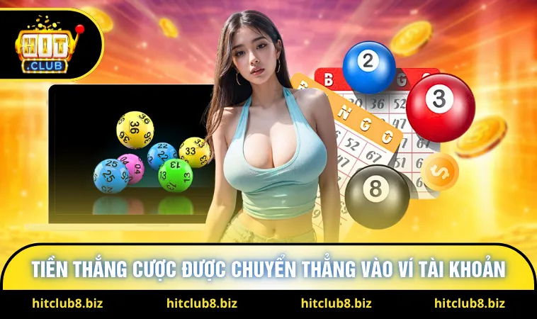 Tiền thắng cược được chuyển thẳng vào ví tài khoản 